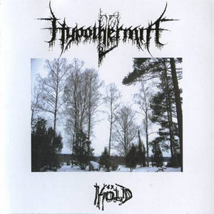 HYPOTHERMIA "KÖLD" CD