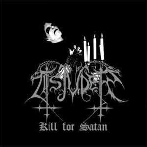 TSJUDER "Kill For Satan"