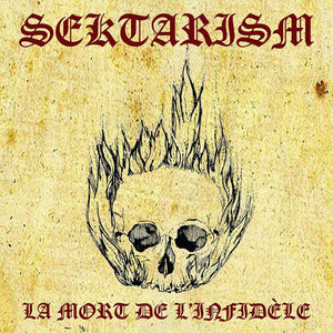 SEKTARISM "LA MORT DE L'INFIDÈLE" CD