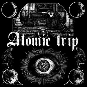 ATOMIC TRIP "Strike 1"