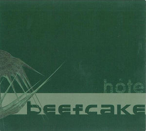 BEEFCAKE "HÔTE" DIGIPACK CD