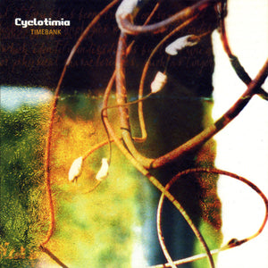 CYCLOTIMIA "TIMEBANK" CD