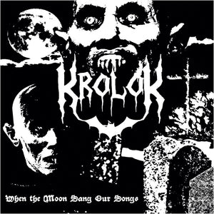 KROLOK "WHEN THE MOON SANG OUR SONGS" DIGIPACK CD