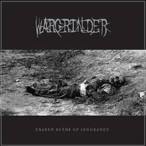 WARGRINDER "ERASED SEEDS OF IGNORANCE" CD