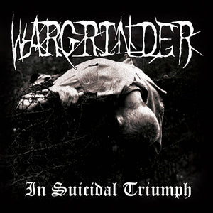 WARGRINDER "IN SUICIDAL TRIUMPH" CD