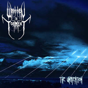 WRITTEN IN TORMENT "THE UNCREATION" MCD